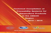 Technical Compilation of Traceability Systems for ... · Traceability Systems For The Aquaculture Products In The Asean Region: 83 Mid-Term Project Review Meeting (Singapore) –