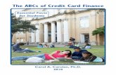 Essential Facts for Students - Josh Haedersdtreasurer.gov/docs/CSCCEPrimer.pdf · sponsible credit card use can result in excessive debt and a poor credit score. And research has