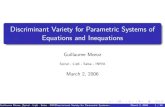 Discriminant Variety for Parametric Systems of Equations ... · Discriminant Variety for Parametric Systems of Equations and Inequations Guillaume Moroz Spiral - Lip6 - Salsa - INRIA