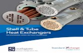 Shell & Tube Heat Exchangers · 87 Hickory Springs Industrial Drive outhgate Process Equipment, Inc. HEAT TRANSFER AND ENERGY RECOVERY HEAT EXCHANGERS AND PRESSURE VESSELS STANDARD