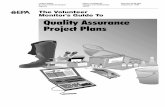 Quality Assurance Project Plans...Programs, 4th Edition A cross the country, volunteers are monitoring the condition of streams, rivers, lakes, reservoirs, estuaries, coastal waters,