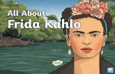 Frida Kahlo Frida Kahlo is considered to be one of the most important artists of modern times. She was