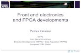 Front end electronics and FPGA developments Front end electronics and FPGA developments Front end electronics: