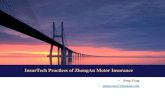 InsurTech Practices of ZhongAn Motor Insuranceb9f36547-37d0-4d12... · InsurTech Practices of ZhongAn Motor Insurance ... big data insurance pricing 2017.11 data size: 20 million+