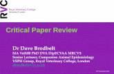 Critical Paper dbrodbelt@rvc.ac.uk Learning Outcome â€¢Identify the key elements of a critical appraisal