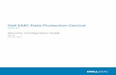 Dell EMC Data Protection Central Security Configuration GuideProtection Central on a physical or virtual machine that is not hosted by VMware. Security profiles Data Protection Central
