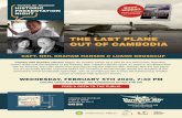 THE LAST PLANE OUT OF CAMBODIA - Yankee Air Museum · Captain Neil Graham Hansen began his aviation career as a pilot for the well known Teamster, Jimmy Hoffa until the breakout of