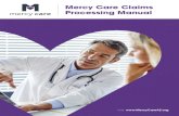 Mercy Care Claims Processing Manual...MCA Forms . News and Events . Under the . News and Events. web page on our website, it includes training event information from outside agencies