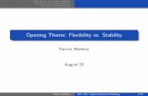 Opening Theme: Flexibility vs. StabilityThe bias-variance decomposition The curse of dimensionality Introduction We begin this course with a contrast of two simple, but very di erent,
