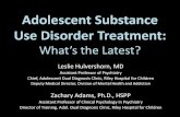 Adolescent Substance Use Disorder Treatment Substance... · Learning Objectives 1. Describe how to diagnose adolescents with substance use disorders. 2. Understand which evidence