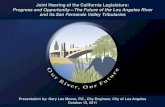 Joint Hearing of the California Legislature: Progress and ... 1... · Presentation by: Gary Lee Moore, P.E., City Engineer, City of Los Angeles October 12, 2011 Joint Hearing of the