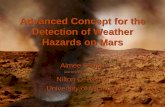 Advanced Concept for the Detection of Weather Hazards on Mars€¦ · Aimee Covert (aacovert@umich.edu) Nilton O. Renno University of Michigan (aacovert@umich.edu) NIAC Annual Meeting
