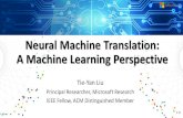 Neural Machine Translation: A Machine Learning Neural Machine Translation: A Machine Learning Perspective