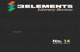 3Elements Review Spring Journal 2017 Issue no. 143elementsreview.com/journal-issues/3elements... · 37 All night I walk Karen L. George 39 I don't write poems in the morning Robin