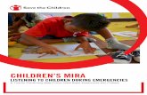 CHILDREN’S MIRA · Children’s MIRA: Listening to Children during Emergencies. Save the Children International Child Safeguarding Protocol CODE of CONDUCT 16 February 2010 Children’s