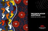 RECONCILIATION AUSTRALIA · Reconciliation Australia acknowledges Traditional Owners of Country throughout Australia and recognise the continuing connection to lands, waters and communities.