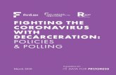 FIGHTING THE CORONAVIRUS WITH DECARCERATION: POLICIES & POLLINGfilesforprogress.org/memos/fighting-coronavirus-with-de... · 2020-03-20 · FIGHTING THE CORONAVIRUS WITH DECARCERATION: