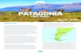 FACT SHEET PATAGONIA - Chimu Adventures S… · Patagonia and Southern Patagonia. e Lake District is a region of dramatic volcanoes, evergreen forests and beautiful lakes. It straddles