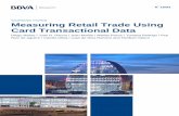 Measuring Retail Trade Using Card Transactional Data · Working Paper / 18-03 2 Measuring Retail Trade Using Card Transactional Data1 Diego Bodas1 / Juan R. García2 / Juan Murillo1
