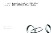 3Com® Baseline Switch 2226 Plus - GfK Etilize · The 3Com Baseline Switch 2226 Plus is a versatile, easy-to-use configurable Switch. It is ideal for users who want the high-speed