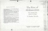 The Rise of Afrikanerdom 1 I m - historicalpapers.wits.ac.za · Afrikaner volkseenheid P ^ ^ United pafty and the the conciliatory party p ;nspired’’ class conflict.” In divisive