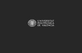 Research and Knowledge Transfer - UPV Innovacióni2t.webs.upv.es/i2t/carta2/microweb/Presentacion_ID_UPV...Universitat Politècnica de València R&D&i in Round Figures [2015] Parque