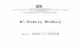 E-Safety Policy · 2018-04-16 · 1) Definire e adottare un sistema di procedure interne strutturate per la segnalazione e la gestione dei casi di abuso o di altre problematiche associate