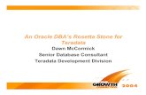 An Oracle DBAâ€™s Rosetta Stone for Teradata 1998/1/1 آ  7pg. Basic Teradata Database Architecture â€¢