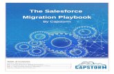 The Salesforce Migration Playbook Salesforce Migrآ  Attachments, Content Versions, even Salesforce metadata