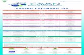 SPRING CALENDAR ‘09 · Carrickmacross, No Cost Phoenix Centre 11.30-1pm Thursday 29th January, 2009 Disability Awareness Training for Leisure Centres Certified course informing