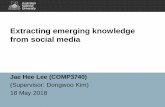 Extracting emerging knowledge from social mediacourses.cecs.anu.edu.au/courses/CSPROJECTS/18S1/final...Background: OpenIE Extraction of relation tuples from text by leveraging the