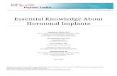Essential Knowledge About Hormonal Implants€¦  · Web viewEssential Knowledge About Hormonal Implants. Hormonal implants are safe, highly effective, and quickly reversible long-acting