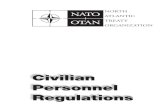 Civilian Personnel Regulations - NATO€¦ · personnel concerned shall report the matter immediately through channels to the Secretary General or Supreme Allied Commander, who will