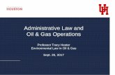 Administrative Law and Oil & Gas Operations · Guidance v. Rulemaking • What is a guidance (as opposed to rulemaking)? • Why it’s done 1. clarify and explain existing rules