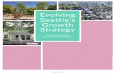 Evolving Seattle’s Growth Strategy · Seattle Planning Commission | 3 For two and a half decades Seattle and the Puget Sound Region have been growing. The pace of growth has accelerated