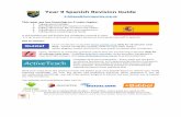 Year 9 Spanish Revision Guide… · Learn vocabulary on Quizlet () daily for 10 minutes each time – Create vocabulary revision cards for each topic using a spider diagram model,