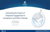 Estimating the Impact of Employee Engagement in …...© 2015 Blue Hill Research. All Rights Reserved. Estimating the Impact of Employee Engagement in Compliance and Ethics Training