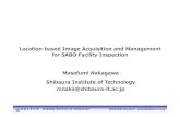 Location-based Image Acquisition and Management for SABO ... · Conduct Geo-referenced monitoring based on BIM ... SHIBAURA INSTITUTE OF TECHNOLOGY NAKAGAWA Masafumi : mnaka@shibaura-it.ac.jp