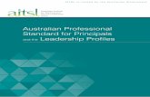 Australian Professional Standard for Principals€¦ · Australian Professional Standard for Principals and the Leadership Profiles 3 Since 2011, the Australian Professional Standard