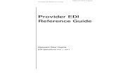 Provider EDI Reference GuideHighmark West Virginia Provider EDI Reference Guide Provider EDI Reference Guide HighmarkWest Virginia EDIOperations Feb 1, 2011