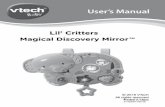 User’s ManualC5... · With the VTech ® Lil’ Critters Magical Discovery Mirror™, safety comes first. To ensure your child’s safety, the assembly of this product is an adult