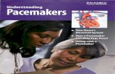 Cardiologist in Orlando, FL | Orlando Heart & Vascular ... · Understanding Pacemakers A pacemaker is a small, lightweight electronic device that helps correct a slow heartbeat. It