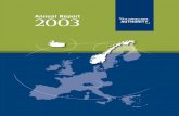 Annual Report 2003 · 4 EFTA Surveillance Authority> Annual Report 2003 Hannes Hafstein, President Einar M. Bull, Bernd Hammermann