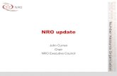 NRO update · John Curran Chair NRO Executive Council . What is the NRO? • Number Resource Organization – Vehicle for RIR cooperation and representation ... • Moving to IPv6: