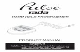 HAND HELD PROGRAMMER€¦ · 95 mm 30 mm 120 mm. 5 INSTALLATION Rada Pulse Hand Held Programmer 1. ... your option, if more than one option is available. Increase Pressing the increase