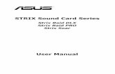 STRIX Sound Card Series - dlcdnets.asus.com · ASUS STRIX Sound Card Series User Manual 11 English 3. Driver Installation 3.1 Installing the driver After installing the STRIX sound