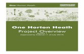 One Horton Heath · 3 | One Horton Heath - Project Overview SECTION 1 1.1 Introduction In March 2018 Eastleigh Borough Council acquired a 310-acre development area at Horton Heath