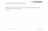 Qualification Handbook BIIAB Level 3 Award in …...BIIAB Level 3 Award in Supervising Food Safety in Catering 600/5224/7 2. Objective and Purpose of this Qualification This qualification