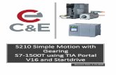 S210 Simple Motion with Gearing 4 23 · S210 Simple Motion with Gearing S7‐1500T using TIA Portal ... confirm the leading edge of a product cell, but if a linear application is