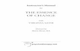 THE ESSENCE OF CHANGE - Psychotherapy.net · actively engages with the client to help reframe perceptions, generate possibilities, hear the positive message of universal yearnings,